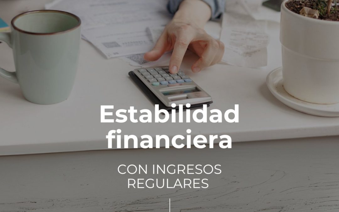 Como conseguir estabilidad financiera con ingresos irregulares autónomos
